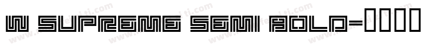 W SUPREME SEMI BOLD字体转换
